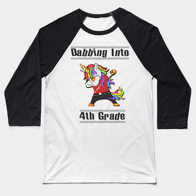 Dabbing Into 4th Grade Cute Unicorn Design Back to School First Day of School Baseball T-Shirt by familycuteycom